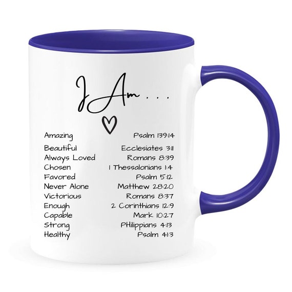 I Am Coffee Mug, Christian Mug, Inspirational Mug, Daily Affirmation, I Am  Mug, Religious Mug, Mug Bible Verse, Mugs Motivational - Etsy