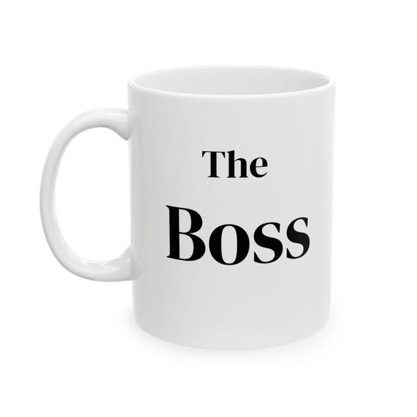 11oz, 15oz The Boss Coffee Mug, Boss's Day Gift, Girl Boss, Boss Lady, Like a Boss, Boss Gift