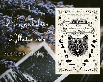 Paperback including character cards from the charity cat anthology "A Whisker's Tip Full of Magic"