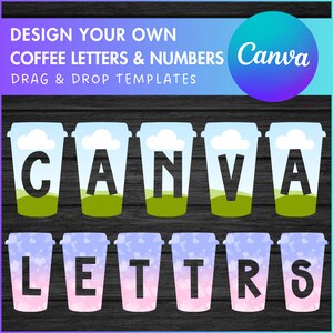 Puede incluir: Un conjunto de plantillas de tazas de caf&eacute; imprimibles con la palabra "CANVA" en un dise&ntilde;o de cielo azul y hierba verde y la palabra "LETTERS" en un dise&ntilde;o degradado rosa y morado con corazones blancos. Las plantillas est&aacute;n dise&ntilde;adas para ser utilizadas con Canva.