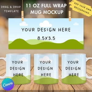 11 Oz Mug Canva Mockup, Full Wrap Mug Canva Frame, Drag and Drop, Editable 11oz Coffee Mug Mockup, Mug Canva Template, Sublimation Designs