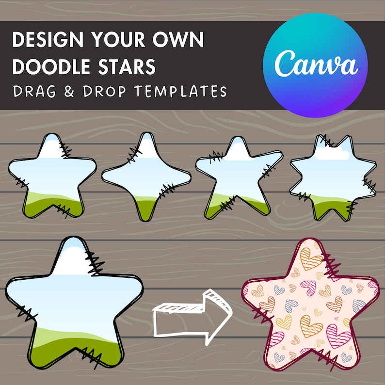 May include: Design your own doodle stars with these drag and drop templates. The image shows five different star shapes with various patterns and colors, including a blue sky, green grass, and a pink background with hearts. The text "Canva" is visible in the upper right corner of the image.