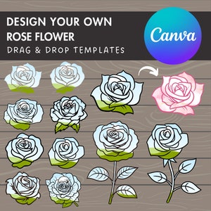 May include: A set of 10 rose flower templates for designing your own rose flower. The templates are in various stages of completion, from a simple outline to a fully colored rose. The templates are perfect for creating custom greeting cards, invitations, or other craft projects.  The text on the image reads "Design your own rose flower. Drag & drop templates. Canva."