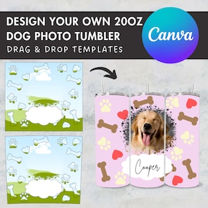 Dog Photo Tumbler Editable Canva Template, 20oz Skinny Tumbler Wrap, Drag an Drop PNG, Burst Tumbler Template, Straight & Tapered DIY Wrap
