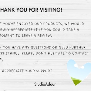 May include: Thank you for visiting! If you've enjoyed our products, we would truly appreciate it if you could take a moment to leave a review. If you have any questions or need further assistance, please don't hesitate to contact me. I appreciate your support! StudioAdour