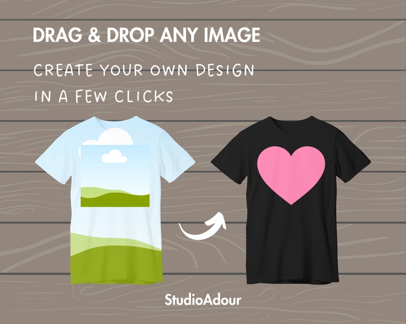 May include: Two t-shirts, one light blue and one black, are displayed. The light blue shirt has a landscape design, and the black shirt features a pink heart. Text at the top reads "DRAG & DROP ANY IMAGE CREATE YOUR OWN DESIGN IN A FEW CLICKS."