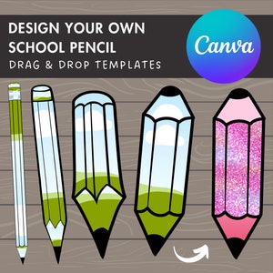 Design Your Own Pencil on Canva, School Pencil Canva Template, Drag and Drop, Canva Frames Bundle, Digital Teacher Pencil, Commercial Use