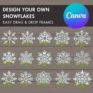 May include: A set of 15 snowflake designs, perfect for creating your own winter-themed graphics. The snowflakes are white with blue accents and are arranged in three rows of five. The text "DESIGN YOUR OWN SNOWFLAKES" and "EASY DRAG & DROP FRAMES" is at the top of the image. The text "Canva" is in a blue and purple circle at the top right of the image.