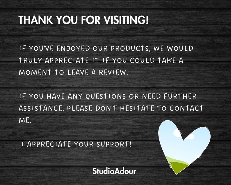 Puede incluir: &iexcl;Gracias por visitar! Si has disfrutado de nuestros productos, realmente apreciar&iacute;amos que te tomaras un momento para dejar una rese&ntilde;a. Si tienes alguna pregunta o necesitas m&aacute;s ayuda, no dudes en ponerte en contacto conmigo. &iexcl;Agradezco tu apoyo! StudioAdour