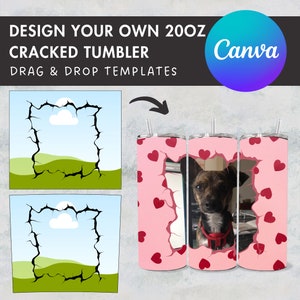 Cracked  Tumbler Editable Canva Template, 20oz Skinny Tumbler Wrap, Drag an Drop, Burst Tumbler Template, Straight & Tapered DIY Wrap