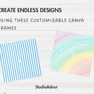 May include: Two square Canva frames. One has blue and white vertical stripes. The other has a rainbow gradient with glitter. Text reads "Create endless designs using these customizable Canva frames."