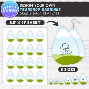 May include: A template for designing teardrop earrings, featuring a sheet of blank earrings and a pair of finished earrings with a landscape design. The image includes the text "DESIGN YOUR OWN TEARDROP EARRINGS" and size options ranging from 1.5" to 3".