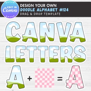 Może przedstawiać: Grafika z napisem "CANVA LETTERS" w fantazyjnej czcionce z krajobrazem. Obraz zawiera również tekst "DESIGN YOUR OWN DOODLE ALPHABET #124" oraz demonstrację litery "A" z różowym wzorem w kratkę.