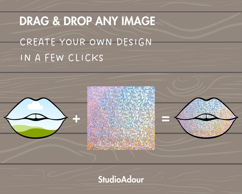 K&ouml;nnte beinhalten: Eine Grafik, die zeigt, wie man ein individuelles Design erstellt, indem man ein Bild auf ein Paar Lippen zieht und ablegt. Der Text lautet "DRAG & DROP ANY IMAGE CREATE YOUR OWN DESIGN IN A FEW CLICKS". Das Bild zeigt ein Paar Lippen mit einer Landschaft im Inneren, ein Pluszeichen, ein Quadrat aus schimmerndem Glitzer, ein Gleichheitszeichen und ein Paar Lippen mit schimmerndem Glitzer.