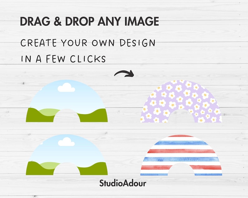 May include: A graphic showing how to create your own design in a few clicks.  The image shows three different rainbow shapes.  The first rainbow is green with a blue sky and white cloud.  The second rainbow is purple with white flowers.  The third rainbow is red and blue stripes.