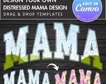 Design Your Own Distressed Mama Canva Frame, Editable Mama Canva Template, Drag and Drop, Sublimation Design, Mother's Day, Mama Varsity