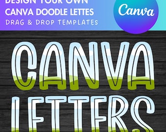 Design Your Own Doodle Letters on Canva, Doodle Alphabet Canva Template, Drag and Drop, Editable Canva Alphabet, Canva Frames Bundle