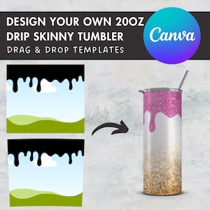 Drip Tumbler Editable Canva Template, Seamless 20oz Skinny Tumbler Wrap, Drag an Drop PNG, Burst Tumbler Template, Straight & Tapered Wrap
