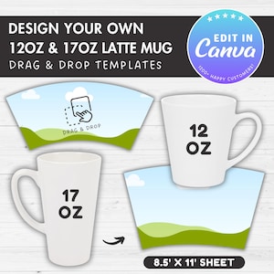 12oz and 17oz Latte Mug Template, Editable Mug Wrap Canva Template, Drag and Drop, Latte Mug Sublimation, Full Wrap Coffee Mug