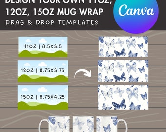 Design Your Own 11oz 12oz 15oz Mug Wrap, Full Wrap Mug Canva Templates, Coffee Mug Mockup, Full Wrap Canva Frames, Sublimation Templates