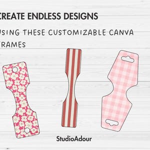 May include: Three customizable Canva frames with different patterns. One has a pink floral design, another has red and white stripes, and the third has a pink gingham pattern. The text at the top says "Create Endless Designs Using These Customizable Canva Frames."
