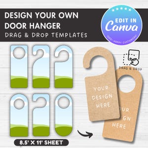 May include: Image of door hanger templates with a blue sky and green landscape design. The text reads "DESIGN YOUR OWN DOOR HANGER" and "DRAG & DROP TEMPLATES". The image also includes the text "EDIT IN Canva" and "8.5' X 11' SHEET".