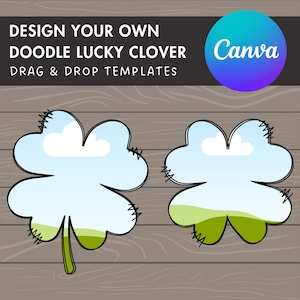 Puede incluir: Dos plantillas de trébol de la suerte para dibujar con un fondo de cielo azul y hierba verde. El texto "Design your own doodle lucky clover drag & drop templates" está en la parte superior de la imagen. El texto "Canva" está en un círculo en la parte superior derecha de la imagen.