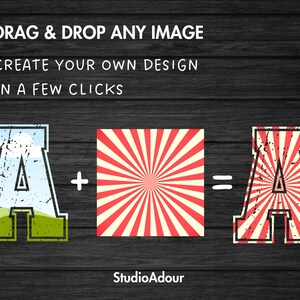 May include: A graphic design illustration showing how to create a custom design by combining two images. The first image is a letter A with a blue sky and green grass inside. The second image is a red and white striped sunburst pattern. The third image shows the letter A with the sunburst pattern applied to it. The text reads "DRAG & DROP ANY IMAGE CREATE YOUR OWN DESIGN IN A FEW CLICKS".