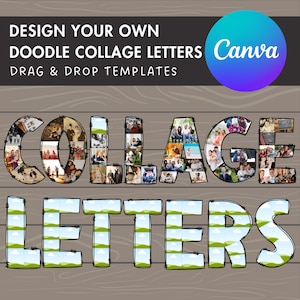 Crie sua própria colagem de fotos no Canva, modelo de colagem editável do Canva, foto com arrastar e soltar, colagem de letras rabiscadas, colagem de fotos com alfabeto