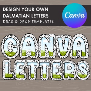 Puede incluir: Un conjunto de letras imprimibles con temática dálmata que deletrean "CANVA LETTERS". Las letras son blancas y negras con un diseño de paisaje verde y azul en el interior.