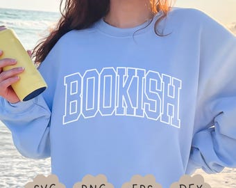 Bookish Svg, Varsity Bookish PNG, Book Lover Shirt Design, Bookworm Reading, Cut Files For Cricut, Sublimation Design, Commercial Use
