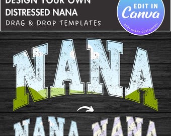 Distressed Nana Canva Frame, Editable Nana Canva Template, Drag & Drop, Sublimation Design, Nana Varsity PNG, Grunge Texture, Grandma Shirt