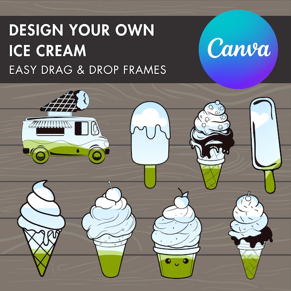 Design Your Own Ice Cream on Canva, Editable Ice Cream Template, Drag and Drop PNG, Canva Frames Bundle, Ice Cream Silhouette, Canva Sticker