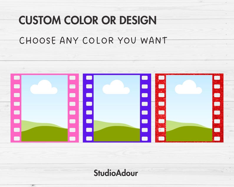 May include: Three film strip frames with a simple landscape scene. The frames are pink, blue, and red. The text "CUSTOM COLOR OR DESIGN CHOOSE ANY COLOR YOU WANT" is above the frames.