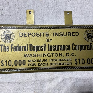 Vintage, Federal Deposit Insurance, Bank Metal Sign,