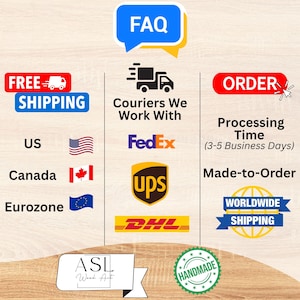 May include: An informational graphic featuring a blue FAQ speech bubble, a list of couriers including FedEx, UPS, and DHL, and text detailing order processing times, worldwide shipping, and a handmade label for ASL Wood Art products.