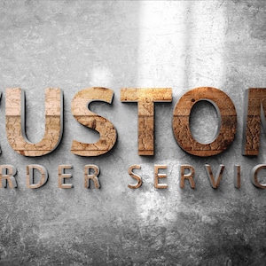 May include: Text-based graphic with the words "CUSTOM ORDER SERVICE" in a 3D style. The word "CUSTOM" has a wood grain texture, while "ORDER SERVICE" is in a metallic silver color, all set against a textured gray background.