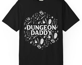 Dungeon Daddy Comfort Colors Shirt: Dungeons and Dragons Gift