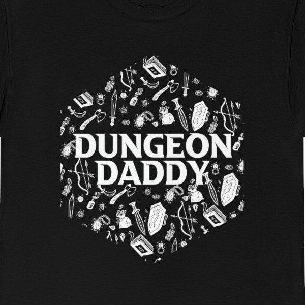 Dungeon Daddy Shirt, Dungeons and Dragon Daddy Shirt