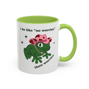 Cowboy Frog Anxiety Mug, No Worries Then Worries Cup, Funny Overthinking Meme Gift, Frog Coffee Mug, Anxious Humor Cup image 9