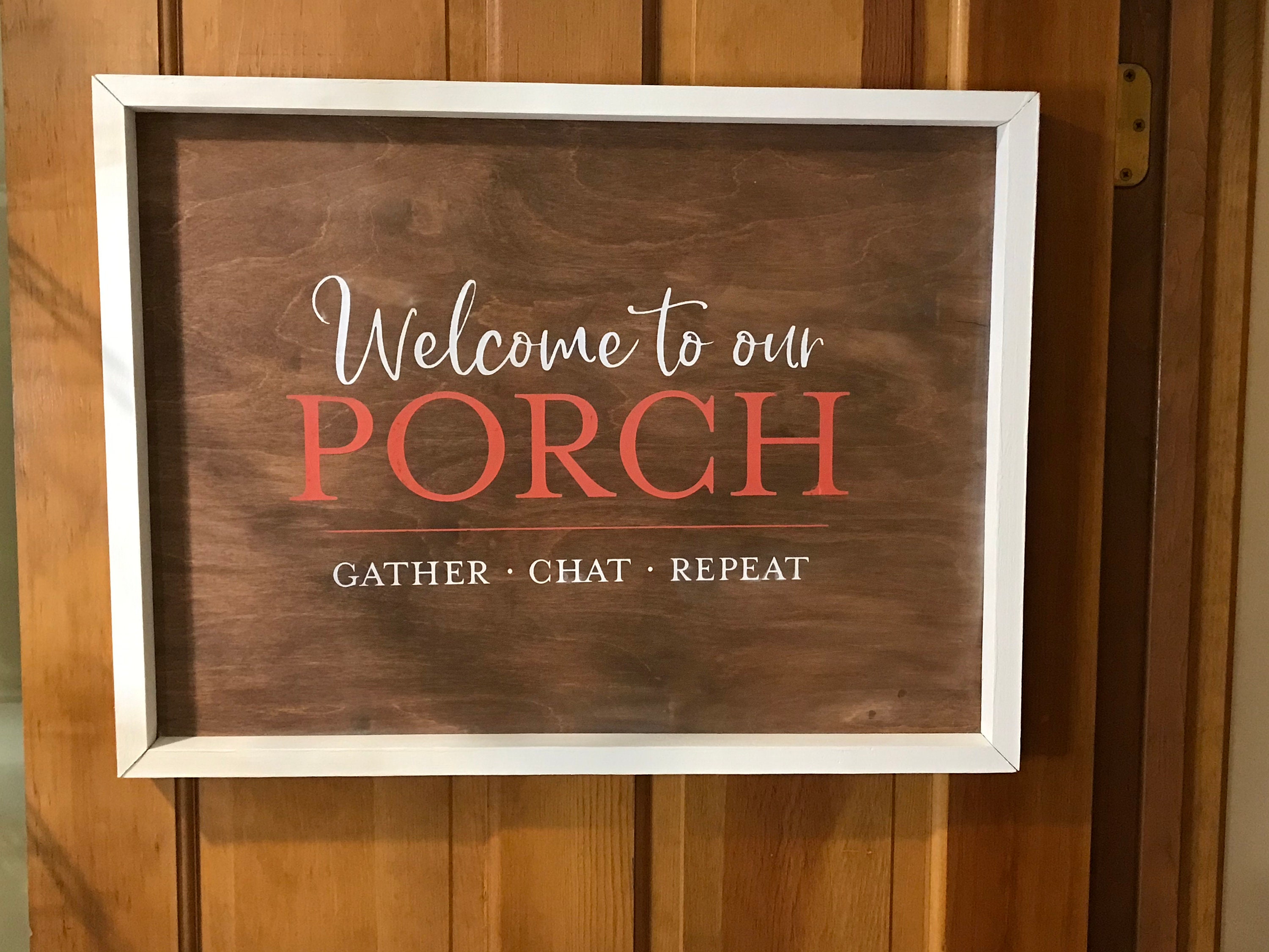 Welcome to our Porch Framed Sign
