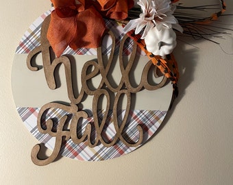 Hello Fall Wood Round Hanger, Autumn Door or Wall Hanger, Hello Fall Door Wreath