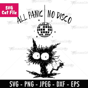 Peut inclure: Illustration en noir et blanc d'un chat avec une boule à facettes suspendue au-dessus de lui. Le texte "All Panic No Disco" est écrit au-dessus du chat.