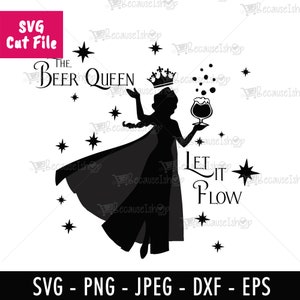 Bierkönigin, Frozen, Prinzessin, Märchen, Biertrinken, Print, Humor, Wall Art, Downloadable Cut File, Svg, Png, Dxf, SVG