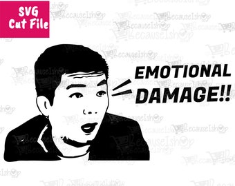 Emotional Damage, the Asian Guy, TikTok,  humor, funny, wall art,Downloadable Cut File, Svg files for Cricut, Png, Dxf,SVG File