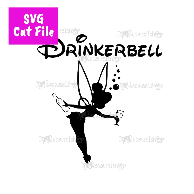 Drinkerbell wine loving, pixie,  Downloadable Cut File, Svg files for Cricut, Png, Dxf,SVG File 