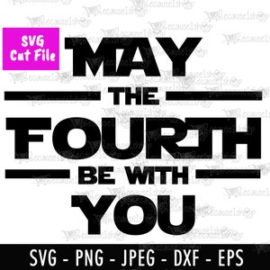 Que le Quatrième2, jour des guerres des étoiles, vador déterré, art mural, impression, t-shirt, scifi, Fichier coupe téléchargeable, fichiers Svg pour Cricut, Png, Dxf, SVG File