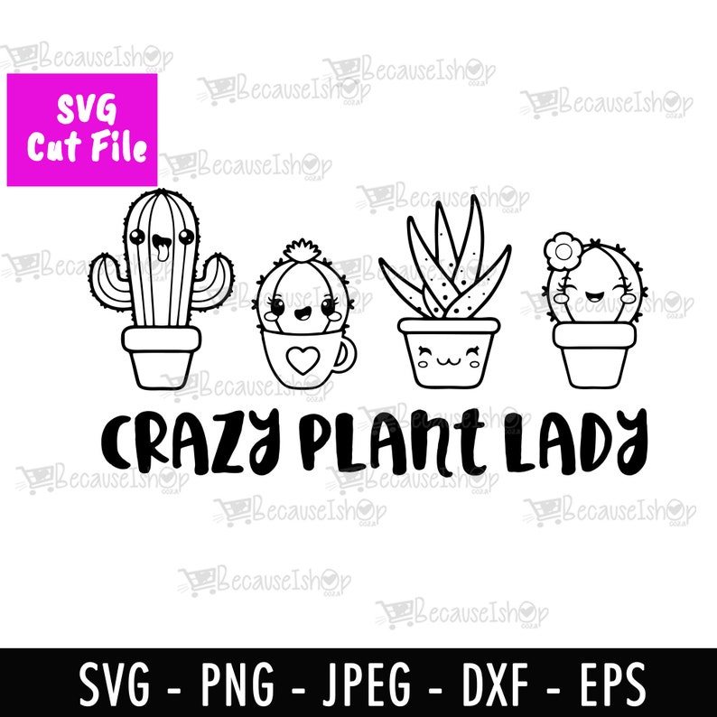 Galen växtdame, kaktus, växter, kärlek, söt, kawaii, väggkonst, t-shirttryck, nedladdningsbar klippfil, Svg-filer för Cricut, Png, Dxf, SVG-fil bild 1