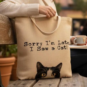 Sorry I'm Late, I Saw a Cat Burlap Tote Bag - 12 Breeds to Choose From - Bag for Cat Lovers - Peeping Cats - Cat Owner Gift - Natural Colour image 3