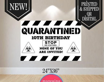 Quarantine Birthday Banner - Quarantine  - Virtual Birthday - Virtual Party - Stay Home - Quarantined - Drive by birthday - Stay away -White